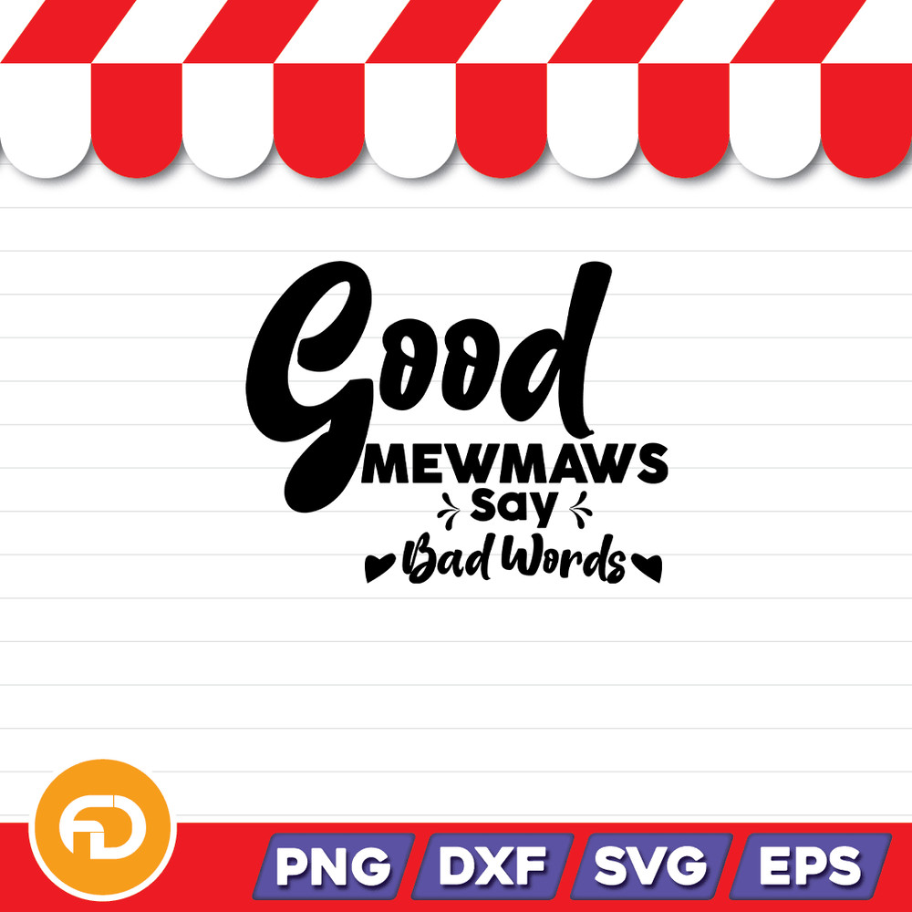 Good Mewmaws Say Bad Words1 Svg Png Eps Dxf Digital Download