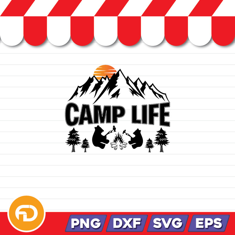 CAMP LIFE SVG PNG EPS DXF Digital Download