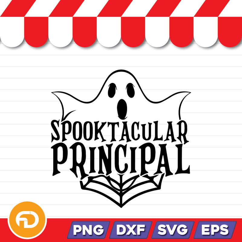 Spooktacular Principal Svg Png Eps Dxf Digital Download