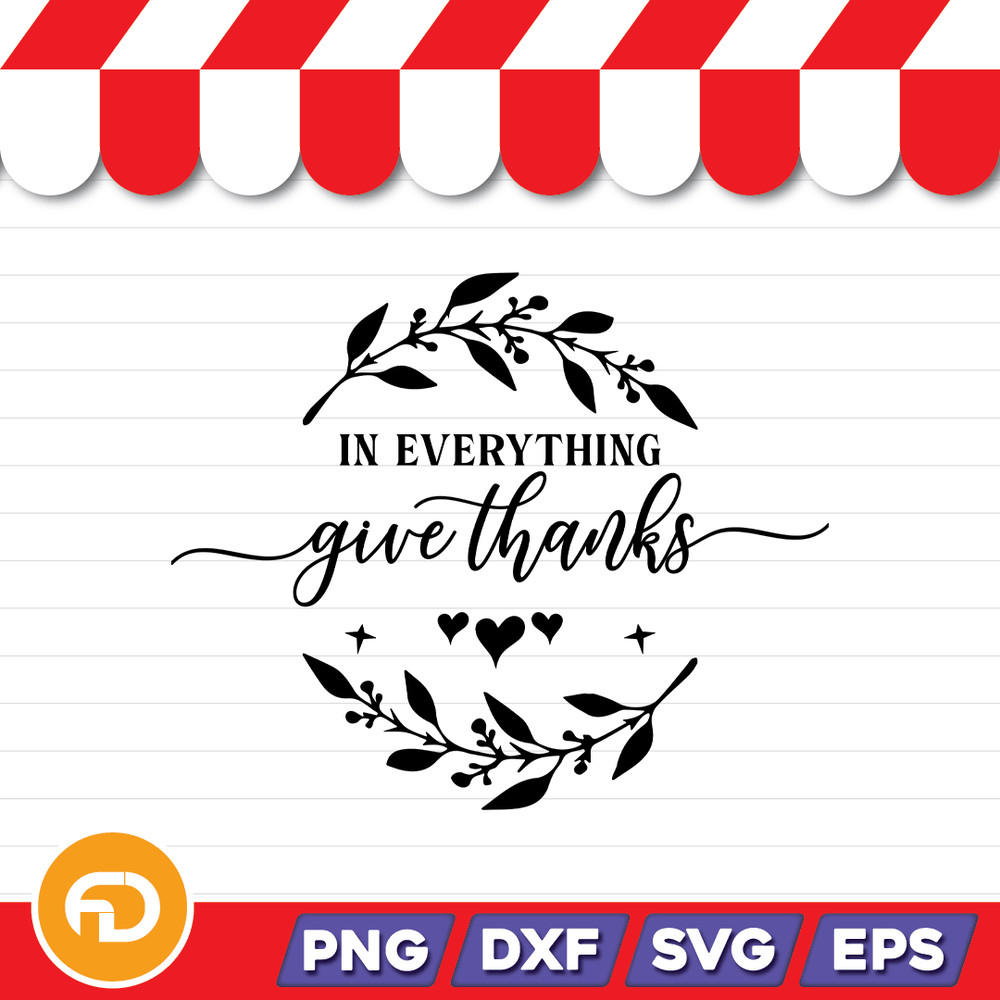 In Everything Give Thanks Svg Png Eps Dxf Digital Download