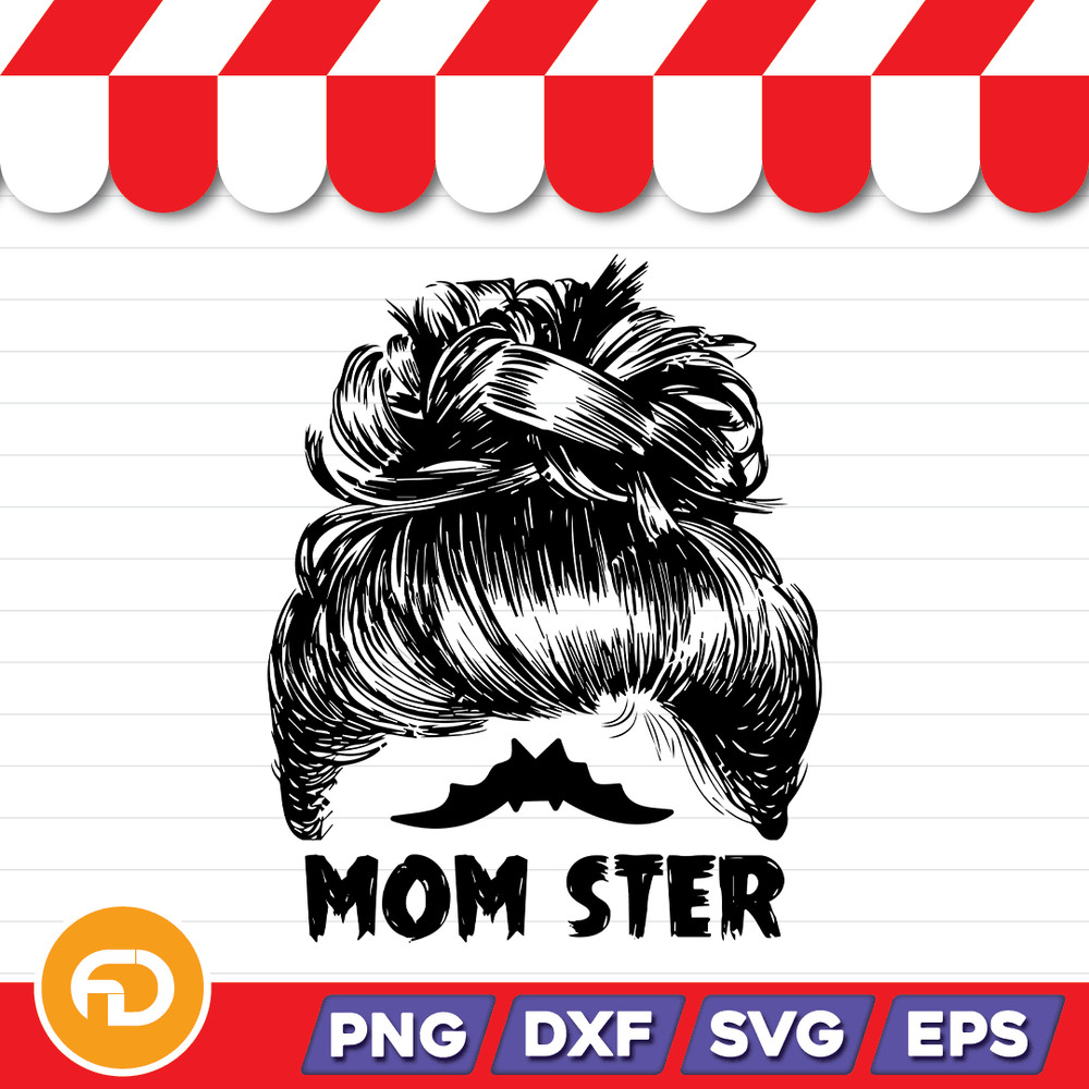 MomSter Svg Png Eps Dxf Digital Download