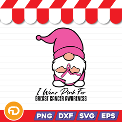 i wear pink for breast cancer awareness svg, png, eps, dxf digital download