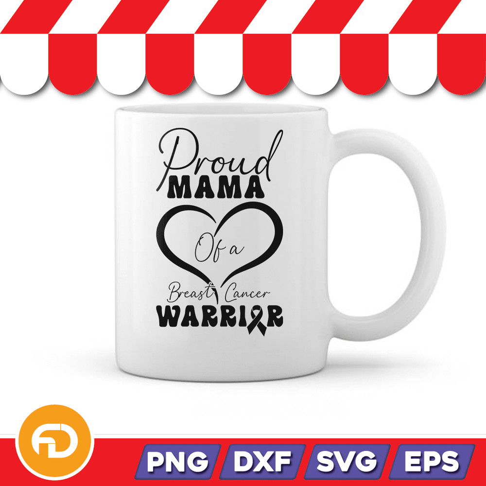 Proud Mama of a Breast Cancer Warrior Svg Png Eps Dxf Digital Download