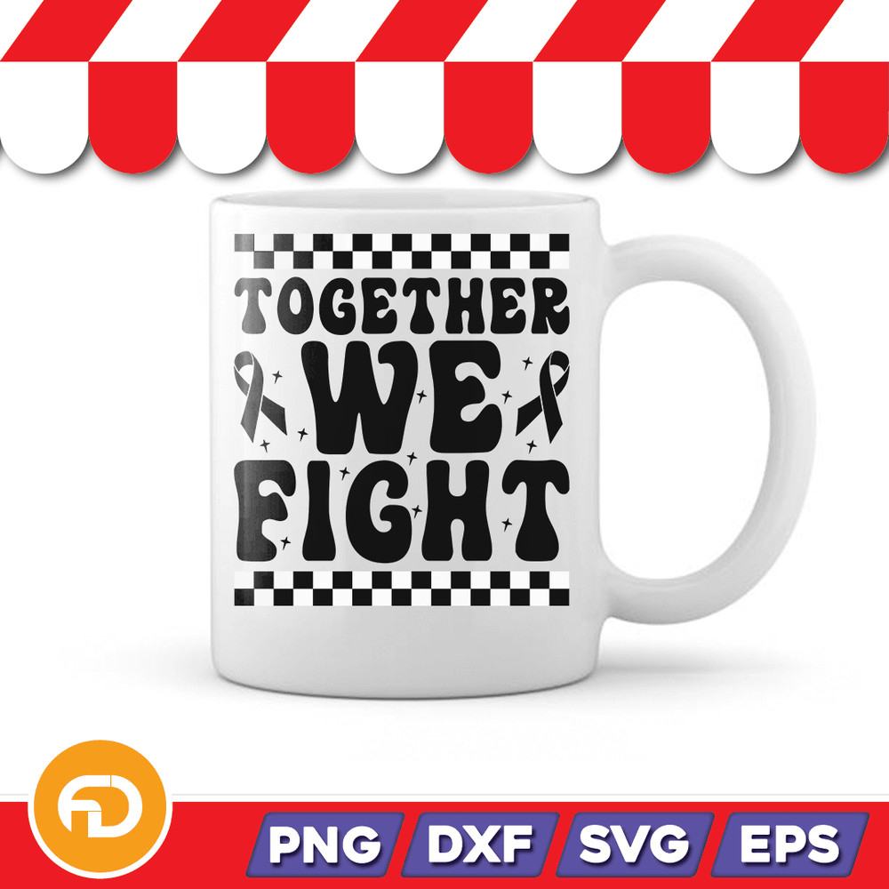 Together We Fightv3 Svg Png Eps Dxf Digital Download