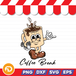 coffee break svg, png, eps, dxf digital download
