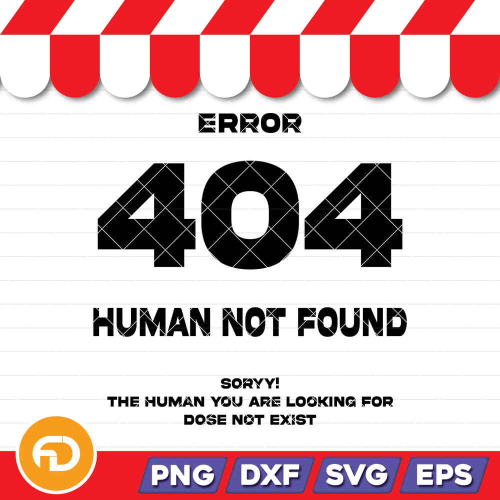 Eror 404 Svg Png Eps Dxf Digital Download