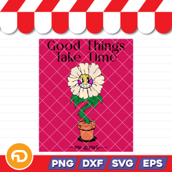 good things take time mr. & mrs. svg, png, eps, dxf digital download