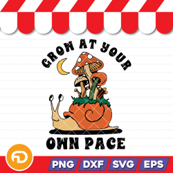 grow at your own pace svg, png, eps, dxf digital download