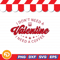 I Dont Need a Valentine Svg Png Eps Dxf Digital Download