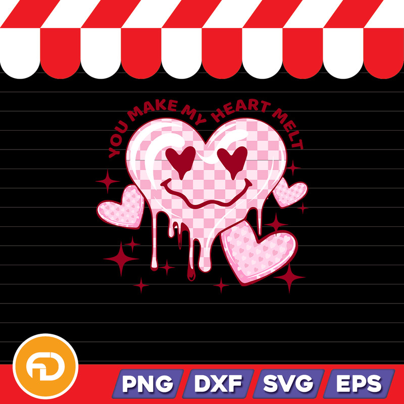 You Make My Heart Melt Svg Png Eps Dxf Digital Download