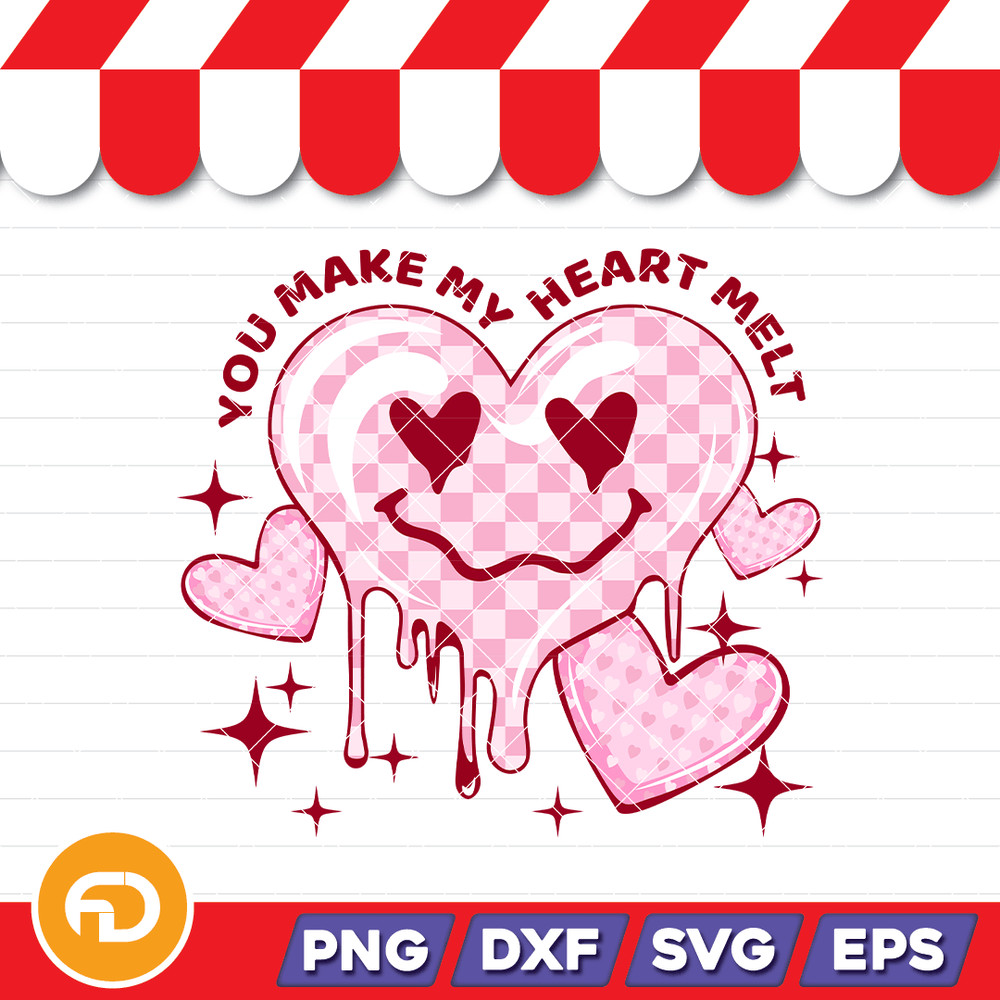 You Make My Heart Melt Svg Png Eps Dxf Digital Download