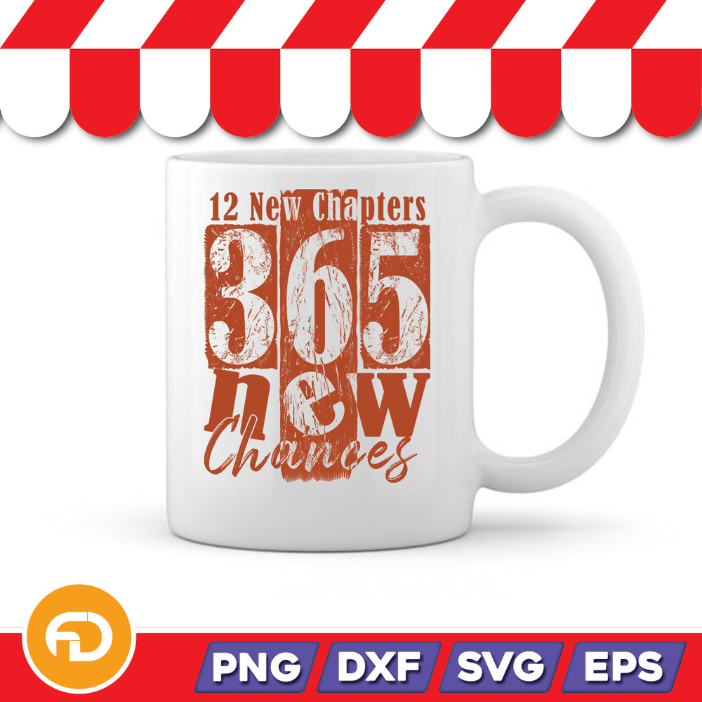 365 New Chance Svg Png Eps Dxf Digital Download