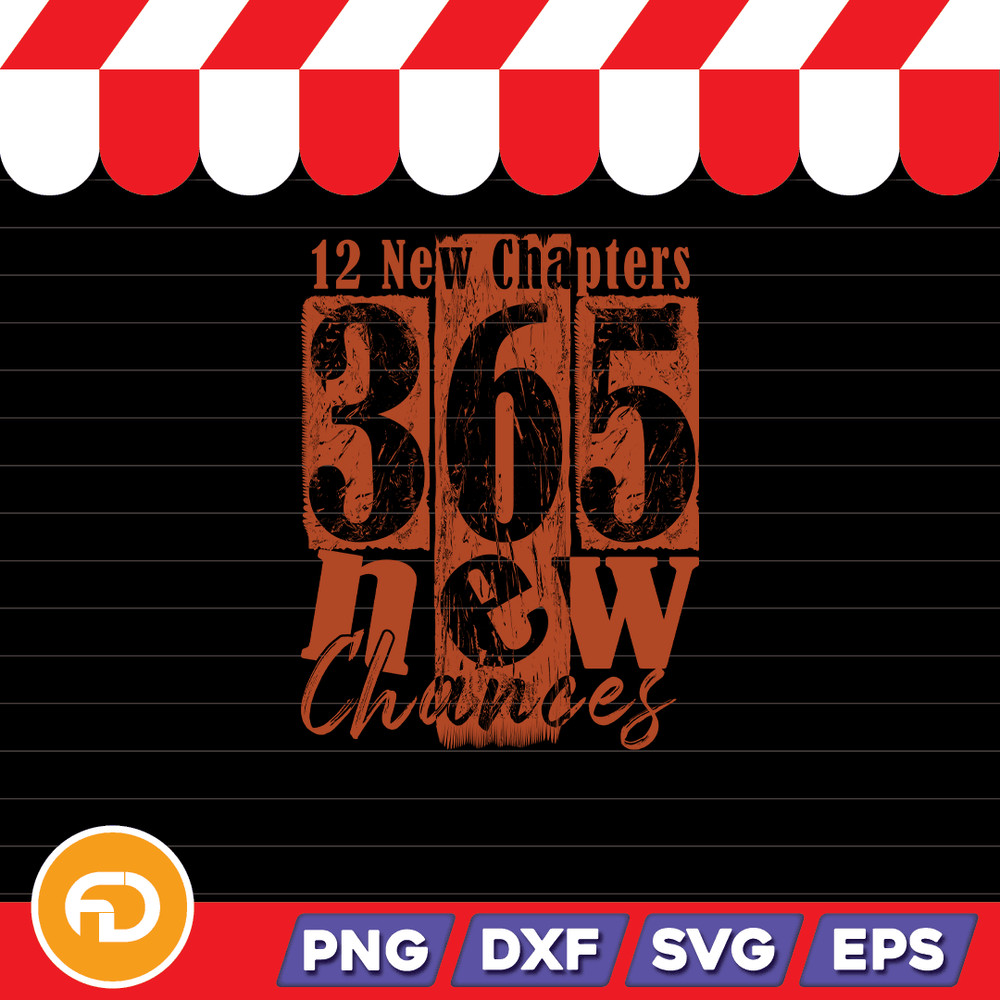 365 New Chance Svg Png Eps Dxf Digital Download
