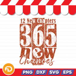365 new chance svg, png, eps, dxf digital download