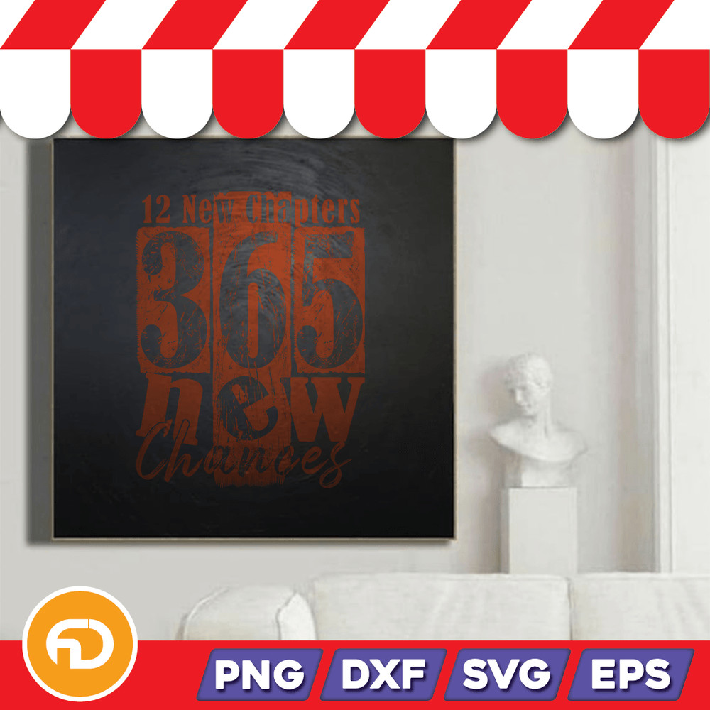 365 New Chance Svg Png Eps Dxf Digital Download