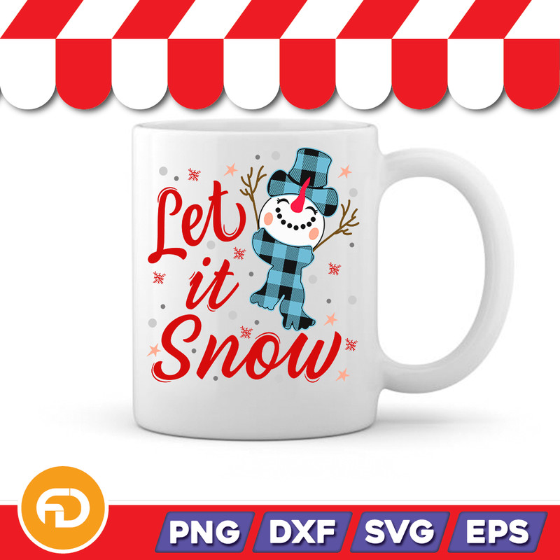 Let it Snow Svg Png Eps Dxf Digital Download