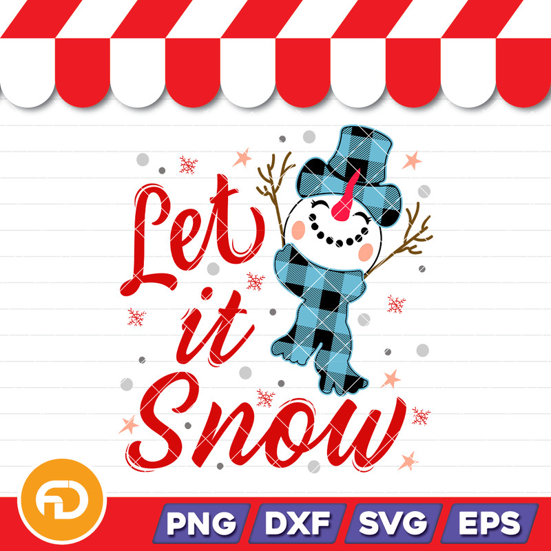 Let it Snow Svg Png Eps Dxf Digital Download