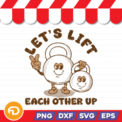 women's let's lift each other up svg, png, eps, dxf digital download