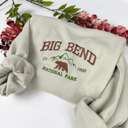Big Bend National Park Embroidered Crewneck Sweatshirt, Gift for Mom, Mother's day, Gift for her, Sweatshirt for Mom
