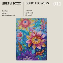 Oil Pastel Painting Original Wall ART - BOHO FLOWERS - 011