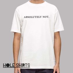 retro vintage absolutely not t shirt