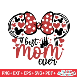 best mom ever love disney minnie mouse svg, disney svg ,disney mickey svg , digital download