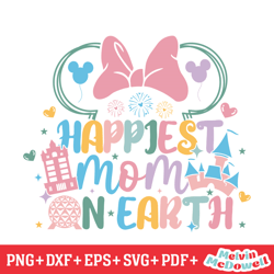 happiest mom on earth minnie kingdom festival svg, disney svg ,disney mickey svg , digital download
