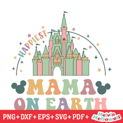 happiest mama on earth mickey kingdom svg, disney svg ,disney mickey svg , digital download