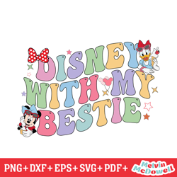 disney with my bestie minnie and daisy girl svg, disney svg ,disney mickey svg , digital download file