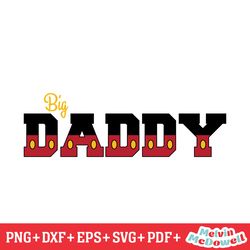disney big daddy mickey mouse svg, disney svg ,disney mickey svg , digital download file