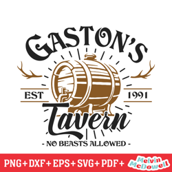 gaston's tavern est 1991 no beast allowed svg, disney svg ,disney mickey svg , digital download file