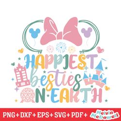 happiest bestie on earth minnie mouse ears svg, disney svg ,disney mickey svg , digital download file