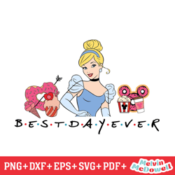 princess cinderella best day ever svg, disney svg ,disney mickey svg , digital download file