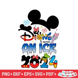mickey disney is better on ice 2024 svg, disney svg ,disney mickey svg , digital download file