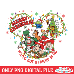 you've got a friend in me toy story christmas png ,mickey mouse disney, disney png, digital download