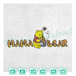 mama bear winnie the pooh love honey embroidery ,embroidery design, digital embroidery