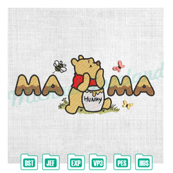 mama winnie the pooh bear love hunny embroidery ,embroidery design, digital embroidery file