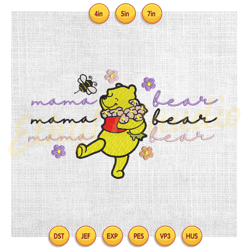 mama bear winnie the pooh mother day embroidery ,digital embroidery,embroidery file