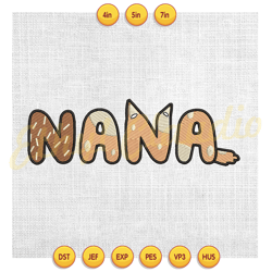 nana bluey bingo heeler puppy dog mother day embroidery ,embroidery design, digital embroidery,embroidery file