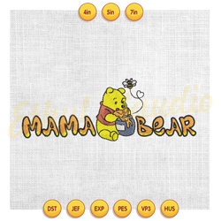 mama bear winnie the pooh love honey embroidery ,embroidery design, digital embroidery, embroidery file