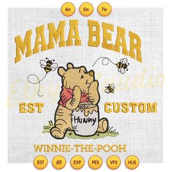 mama bear winnie the pooh hunny bee est embroidery , embroidery design, digital embroidery file