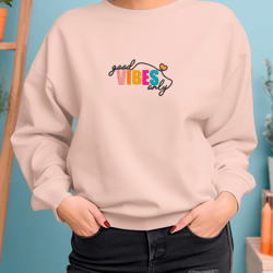ORGANIC and Organic In Conversion Crewneck sweatshirt for women Embroidered "Good Vibes"