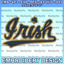 ncaa notre dame fighting irish embroidery file, 3 sizes, 6 formats, ncaa machine embroidery design, ncaa teams