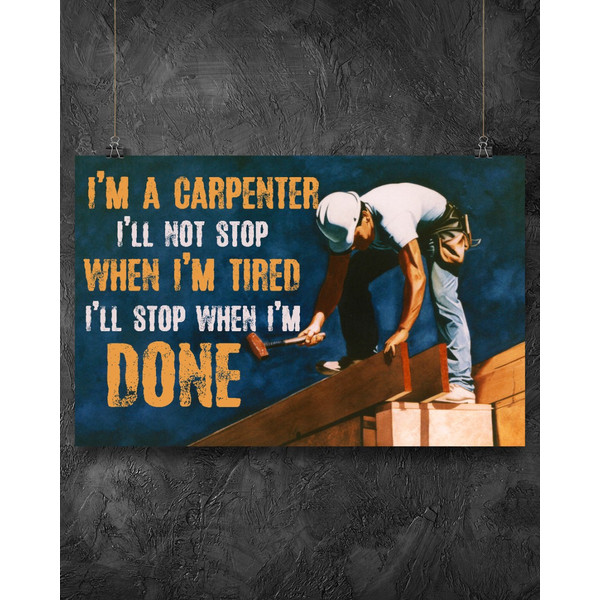 Carpenter - I'll Stop When I'm Done Horizontal Poster1.jpg