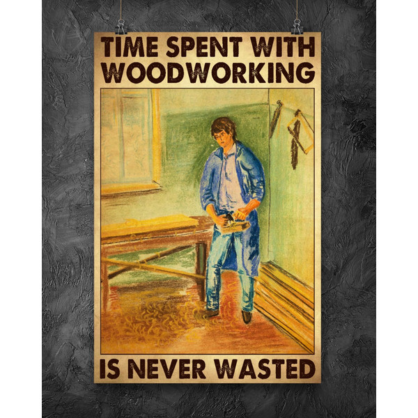 Carpenter Time Spent With Woodworking Vertical Poster.jpg