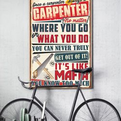 once a carpenter always a carpenter vertical poster, gift for him, poster decor, poster gift for home, carpenter gifts
