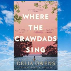 WHERE THE CRAWDADS SING by Delia Owens
