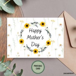 Printable Happy Mother's Day Card - Yellow Flowers Wreath Mothers Day Card - Mother's Day Greeting Card - Card for Mum