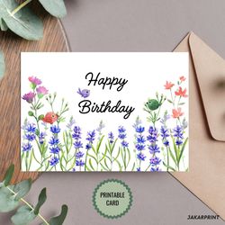 Printable Birthday Card - Birthday Card with Wildflowers in Spring - Print at Home Happy Birthday Card, Digital Download