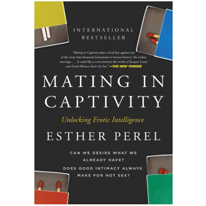 Mating in Captivity-Unlocking Erotic Intelligence.png